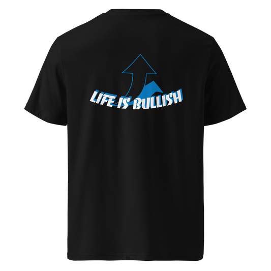 Life is Bullish | Tee